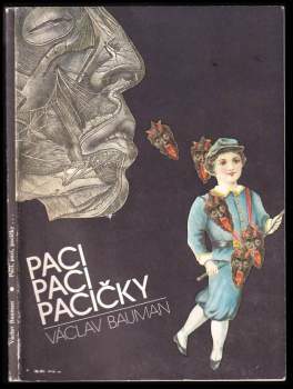 Václav Bauman: Paci, paci, pacičky