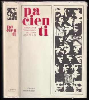 Jürgen Thorwald: Pacienti