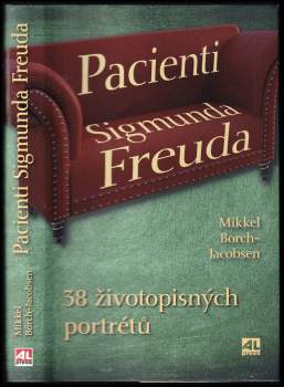 Mikkel Borch-Jacobsen: Pacienti Sigmunda Freuda