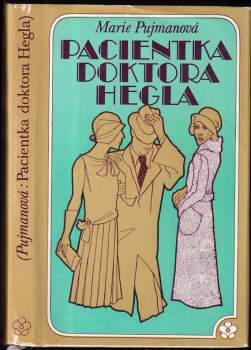 Pacientka doktora Hegla ; Sestra Alena