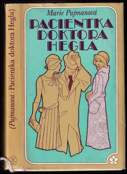 Pacientka doktora Hegla ; Sestra Alena