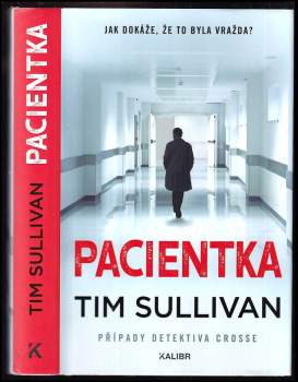 Tim Sullivan: Pacientka