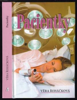 Věra Řeháčková: Pacientky