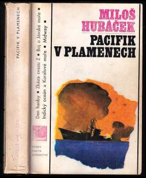 Miloš Hubáček: Pacifik v plamenech