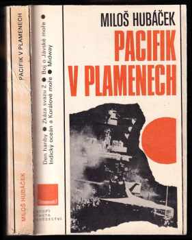 Pacifik v plamenech - Miloš Hubáček (1990, Panorama) - ID: 487009