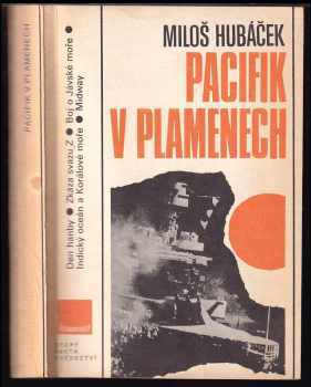 Pacifik v plamenech - Miloš Hubáček (1990, Panorama) - ID: 831512