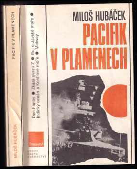 Pacifik v plamenech - Miloš Hubáček (1990, Panorama) - ID: 722164