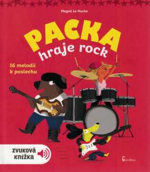 Magali Le Huche: Packa hraje rock