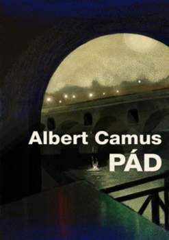 Albert Camus: Pád