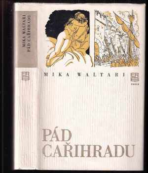 Mika Waltari: Pád Cařihradu