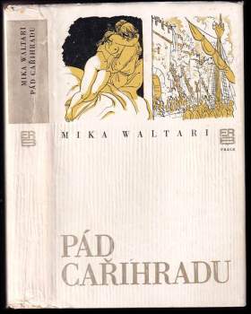 Pád Cařihradu : deník z času dobytí Cařihradu roku 1453