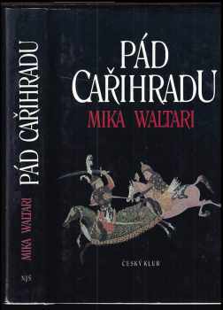 Mika Waltari: Pád Cařihradu