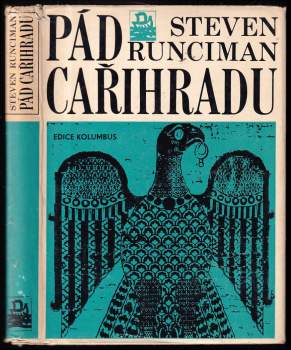 Steven Runciman: Pád Cařihradu