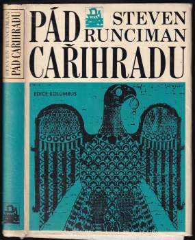 Steven Runciman: Pád Cařihradu