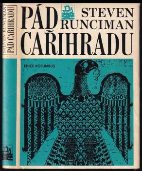 Steven Runciman: Pád Cařihradu