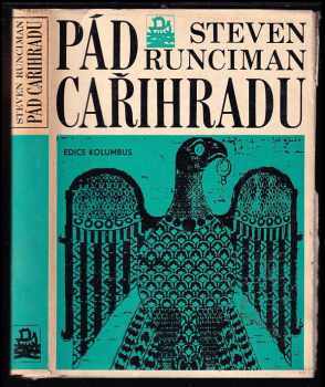 Steven Runciman: Pád Cařihradu