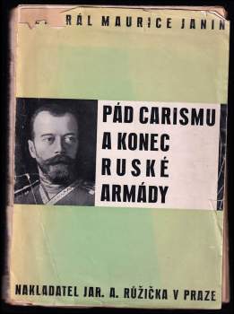 Pád carismu a konec ruské armády