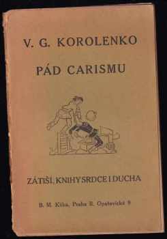 Vladimir Galaktionovič Korolenko: Pád carismu