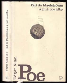 Edgar Allan Poe: Pád do Maelströmu a jiné povídky