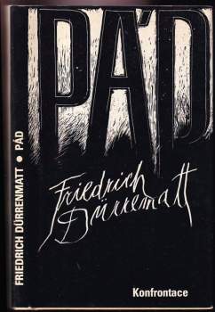 Friedrich Dürrenmatt: Pád