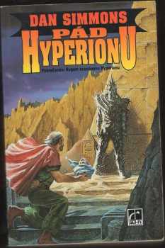 Dan Simmons: Pád Hyperionu