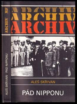 Aleš Skřivan: Pád Nipponu