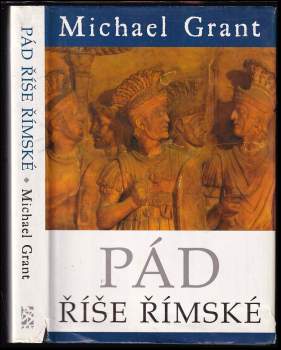 Michael Grant: Pád říše římské