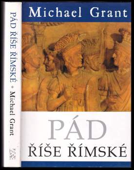 Michael Grant: Pád říše římské
