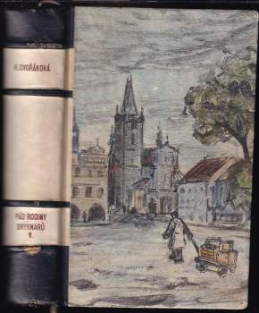 Helena Dvořáková: Pád rodiny Bryknarů