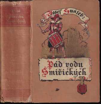 Josef Svátek: Pád rodu Smiřických