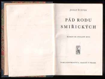 Josef Svátek: Pád rodu Smiřických