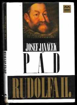 Pád Rudolfa II - Josef Janáček (1995, Brána) - ID: 516257