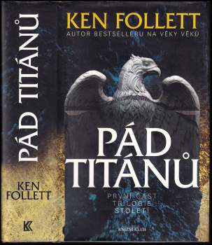 Ken Follett: Pád titánů