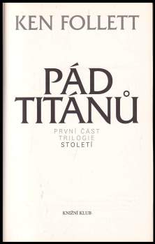 Ken Follett: Pád titánů