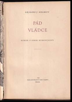 Grigorij Borisovič Adamov: Pád vládce