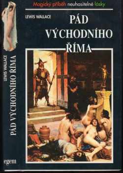 Lewis Wallace: Pád východního Říma