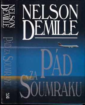 Nelson DeMille: Pád za soumraku