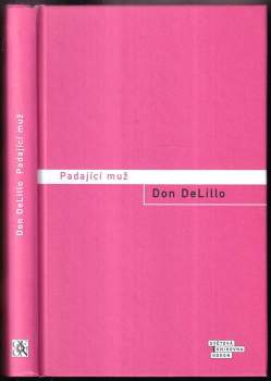 Padající muž - Don DeLillo (2008, Odeon) - ID: 834447