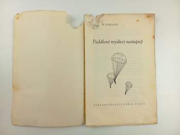 Walter Gericke: Padákoví myslivci nastupují