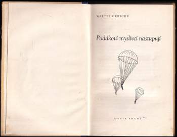 Walter Gericke: Padákoví myslivci nastupují