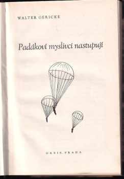 Walter Gericke: Padákoví myslivci nastupují