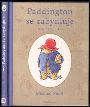 Paddington se zabydluje