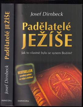 Josef Dirnbeck: Padělatelé Ježíše