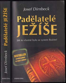 Josef Dirnbeck: Padělatelé Ježíše