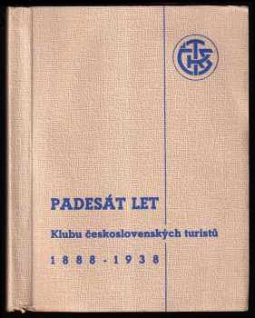 Padesát let Klubu československých turistů
