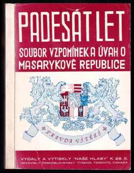Miloslav Zlámal: Padesát let - Sborník úvah a vzpomínek na Masarykově republice
