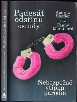 Padesát odstínů ostudy