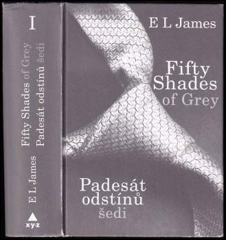 E. L James: Padesát odstínů šedi