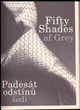 E. L James: Padesát odstínů šedi