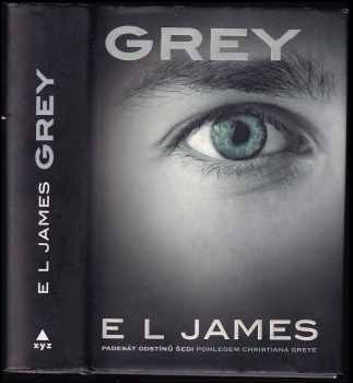 E. L James: Grey